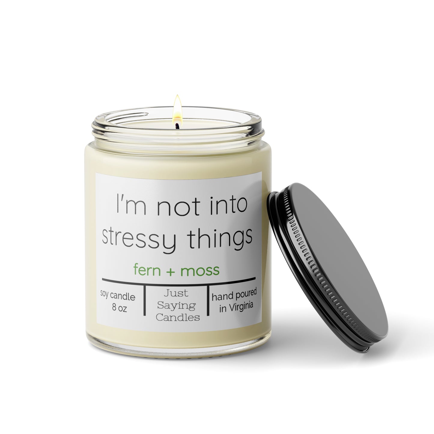 I'm not into stressy things