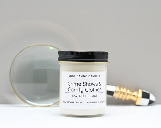 Crime Shows & Comfy Clothes