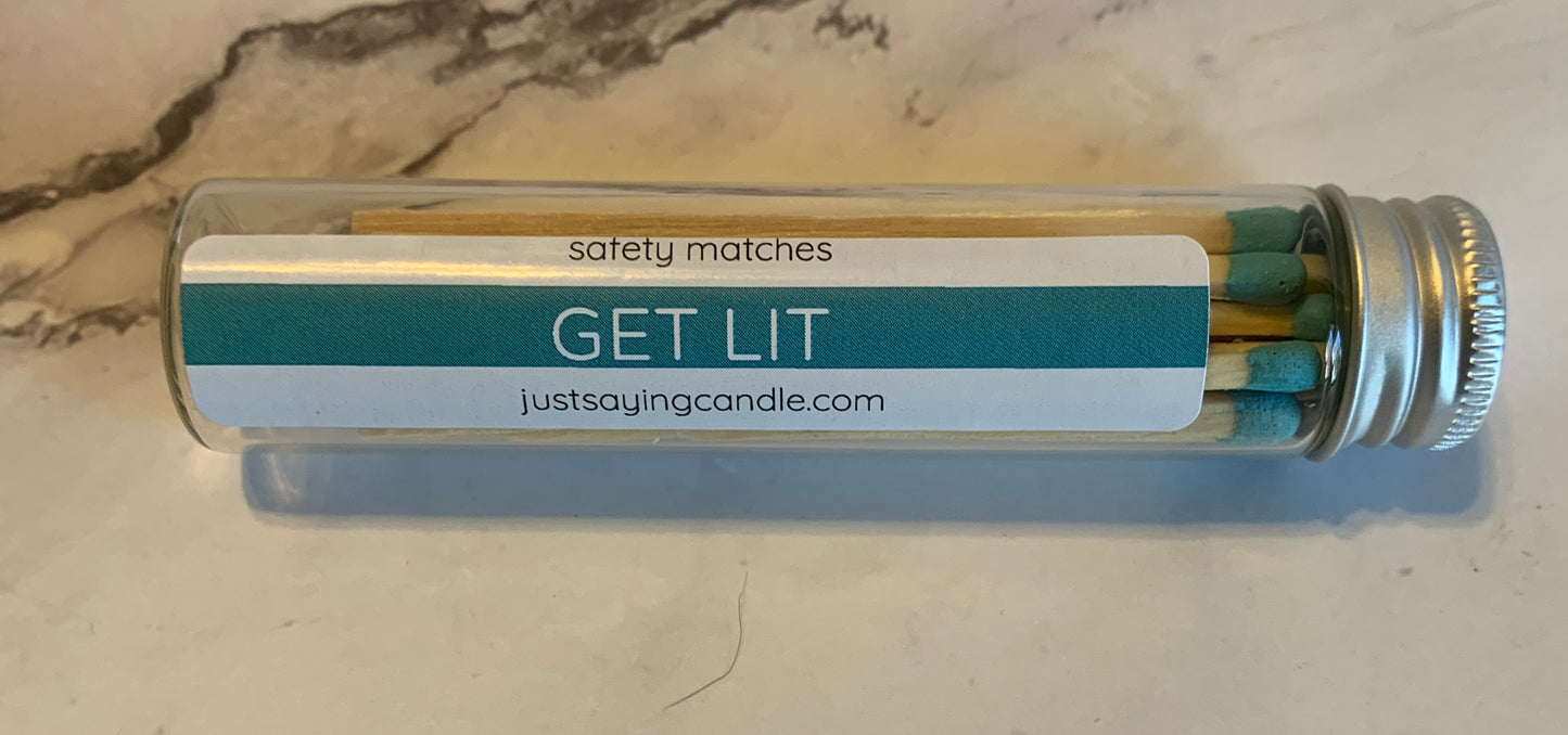 Get Lit Matches