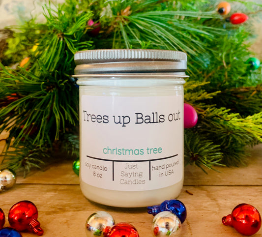 Trees Up Balls Out