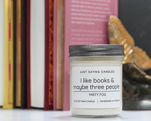I like books & maybe three people