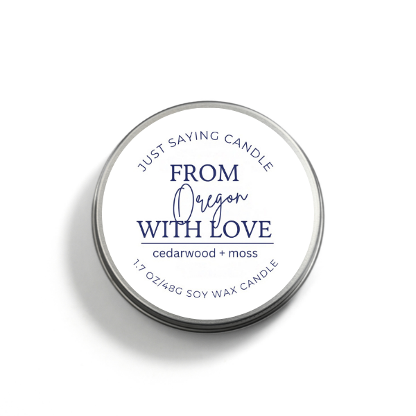 From Oregon with Love soy candle tin