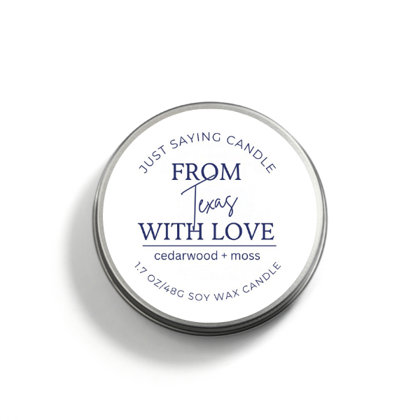 From Texas with Love soy candle tin