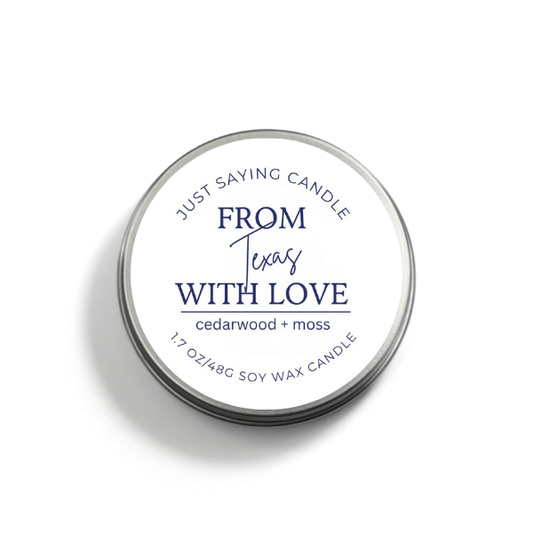 From Texas with Love soy candle tin