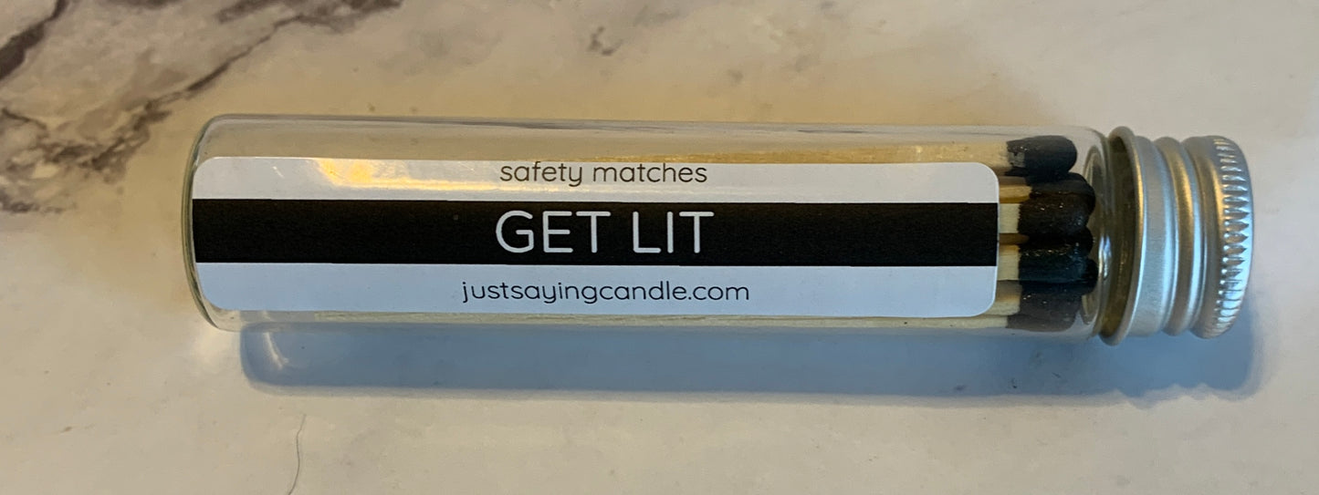 Get Lit Matches