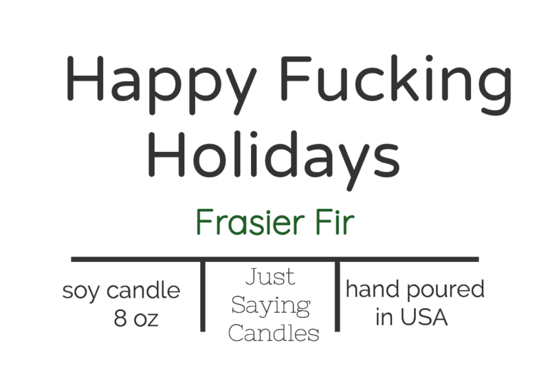 Frasier Fir Candle | Holiday Gifts Candle | just saying candles