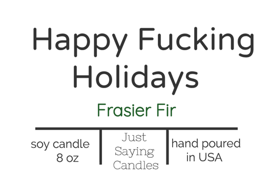 Frasier Fir Candle | Holiday Gifts Candle | just saying candles