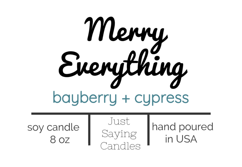 Cypress Bayberry Candle | Middle Cypress Candle | just saying candles