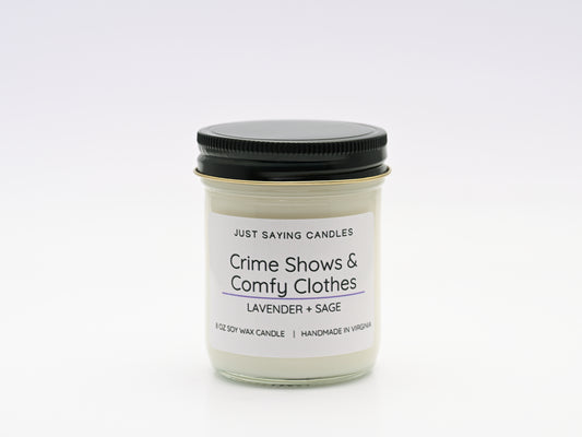 Crime Shows & Comfy Clothes