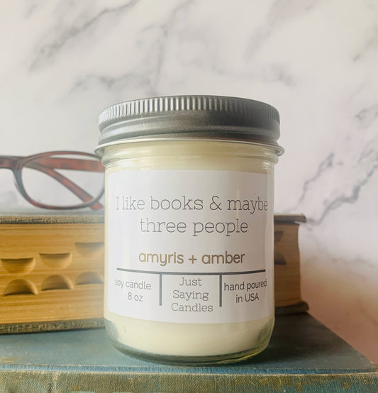 Amyris and Amber Candles | I Like Books Candle | just saying candles