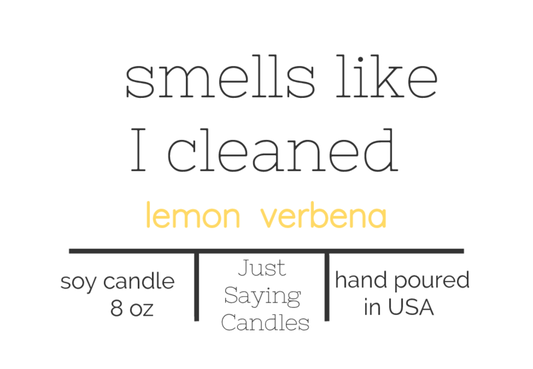 Smells Like I Cleaned
